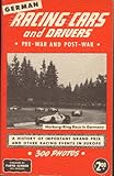 German Racing Cars and Drivers----Pre-War and Post-War