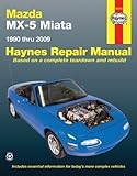 Mazda MX5 Miata, 1990 - 2009 (Haynes Repair Manual) 1st (first) Edition by Haynes (2010)