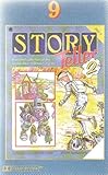 STORY TELLER 9: Diggersaur; Molly Whuppie; Young Kate; Upside Down Willie (Part1); Gobbolino and the Little Wooden Horse (Part 4); Meeting