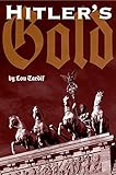 Hitler's Gold - Taking Berlin.: The 1936 Olympics: Winning the medals wasn't the only gold the Allies where after!