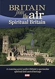 Britain from the Air - Spiritual Britain DVD