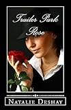 Trailer Park Rose: The Sissy Panty Thief