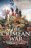 A Brief History of the Crimean War (Brief Histories)