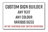 Custom Sign, 5mm Rigid Plastic With Your Own Text/Wording.