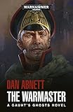 The Warmaster (Gaunt’s Ghosts Book 14)
