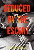Seduced by the Escort (Escort Series Book 1)