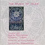 The Music of Islam Vol. 10: Qur'an Recitation, Istanbul, Turkey