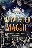 Midwinter Magic: Paranormal Witch Fiction (White Haven Witches Book 12)
