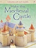 Make This Medieval Castle (Usborne Cut-out Models)