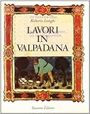 Lavori in Valpadana (1934-1964)