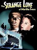 The Strange Love of Martha Ivers