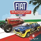 FIAT in Motorsport: Since 1899
