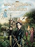 Miss Peregrine's Home for Peculiar Children