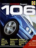 Haynes Extreme Peugeot 106