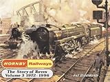 Tri-Ang - The Story of Rovex: Pt. 3: 1972-1996 (Hornby Railways) by Hammond, Pat (1999) Hardcover