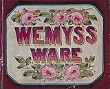 Wemyss Ware, 1880 - 1930. November 1976