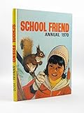 SCHOOL FRIEND ANNUAL 1970