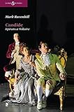 Candide. Ispirato a Voltaire