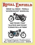 ROYAL ENFIELD 1952-1963 700cc METEOR 700, SUPER METEOR & CONSTELLATION FACTORY WORKSHOP MANUALS