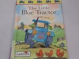 The Little Blue Tractor (First Stories)