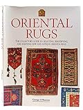 Oriental Rugs: The Collector's Guide to Selecting, Identifying, and Enjoying New and Vintage Oriental Rugs (The Collector's Library)