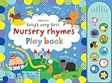 Baby's Very First Nursery Rhymes Playbook (Baby's Very First Books): 1
