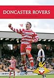Doncaster Rovers: A Pictorial History