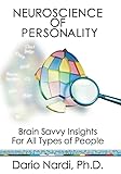 Neuroscience of Personality: Brain Savvy Insights for All Types of People