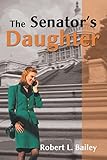 The Senator's Daughter