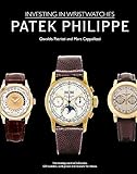 Patek Philippe: Investing in Wristwatches