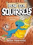 A Twisty-Turny Journey (Dead Sea Squirrels, 11)