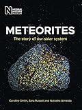 Meteorites: The story of our solar system