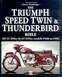 Triumph Speed Twin & Thunderbird Bible