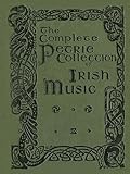 Petrie's Complete Collection of Irish Music - All 3 volumes: Over 1500 tunes