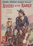 CHARLES CHILTON'S RIDERS OF THE RANGE ANNUAL