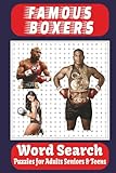 FAMOUS BOXERS WORD SEARCH PUZZLES BOOK: Sub Title: Word Searches with Easy to Read Print about Famous Boxers | 6 x 9 Inches, 110 Pages 55 Puzzles... ... Inches, 110 Pages 55 Puzzles with solutions)