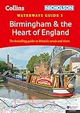 Birmingham and the Heart of England (3): For everyone with an interest in Britain’s canals and rivers (Collins Nicholson Waterways Guides)