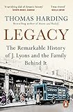 Legacy: The Remarkable History of J Lyons and the Family Behind It