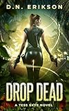 Drop Dead (Tess Skye Urban Fantasy Series Book 1)