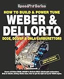 How To Build & Power Tune Weber & Dellorto DCOE, DCO/SP & DHLA Carburettors 3rd Edition (SpeedPro)