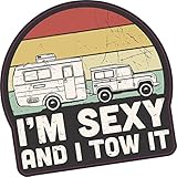 PCSL I'm Sexy And I Tow It - Van Life - Sticker #13 / Decal for Van/Motorhome/Camper/CamperVan or Laptop/Window/Bumper