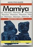 Mamiya Medium Format Systems: Pro-guide (Pro guides)