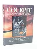 Cockpit: An Illustrated History of WWII Aircraft Interiors