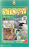 STORY TELLER 8: The Most Beautiful House; Gobbolino and the Little Wooden House (Part 3); The Orchestra that Lost Its Voice; Stone Soup; The Man Who Knew Better; How the Polar Bear Became; The Marrog