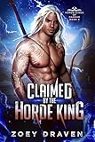 Claimed by the Horde King (Horde Kings of Dakkar Book 2)