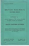 British Railways Southern Region | Supplement no 1 to the Sectional Appendix to the Working Timetable and Books of Rules & Regulations | South Eastern Diviion | Waterloo Station 24 September 1962