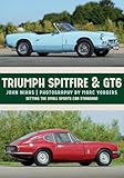 Triumph Spitfire & GT6: Setting the Small Sports Car Standard