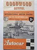 Goodwood Revival - British Automobile Racing Club International Motor Racing 3rd, 4th, 5th September 2004 Official Souvenir Programme - The Autocar, Always First in its Field