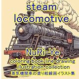 Steam locomotive coloring book line drawing illustration collection