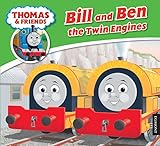 Bill and Ben the Twin Engines (Volume 12) (My Thomas Story Library)